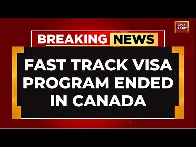 Canada Ends Fast Track Visa Program, Indian Students Impacted | India Today