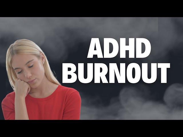 ADHD BURNOUT? Here’s How to Know and Recover Fast!