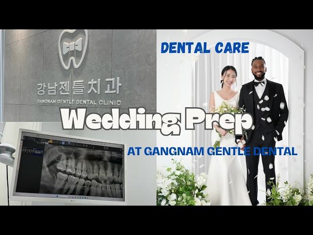 The Best Dentist in South Korea! Wedding Prep!  [International Couple] 