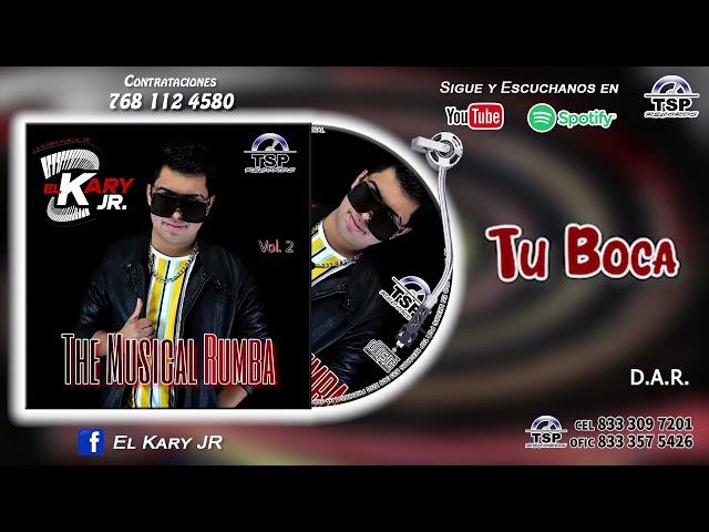 02 Tu Boca - El Kary Jr Vol 2 (Audio Oficial TSP Records)