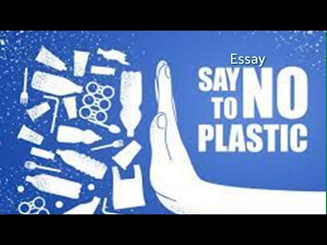 Say No to Plastic - Essay | TeachMeYT