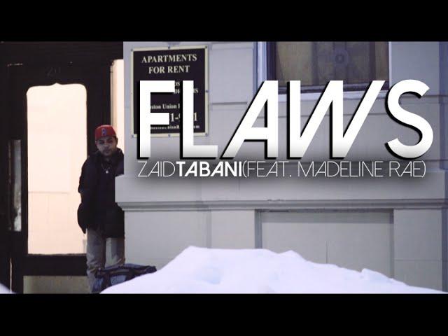 Zaid Tabani - Flaws Ft. Madeline Rae (Official Music Video)