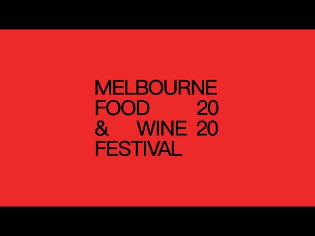 2020 Melbourne Food & Wine Festival