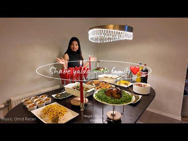 Shabe Yalda with family️ | Negar & Navid Vlogs | Vlog 49 | نگار و نوید| شب یلدا با فامیل