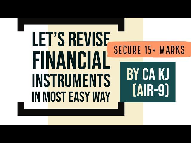 CA Final Financial instruments Ind AS 32 ,109 Full Revision + Important ques | Sure Shot 15+ Marks