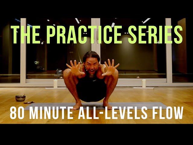 Practice Series: 80 Minute Full-Spectrum Flow