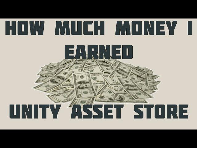 How much money I earned on Unity Asset Store in first year