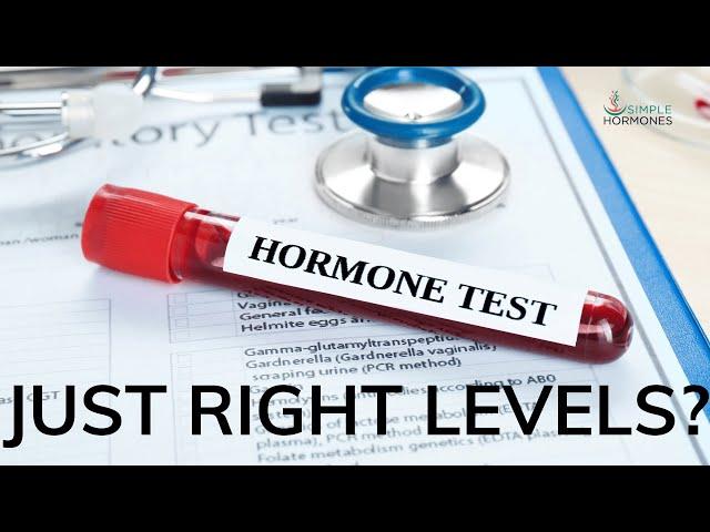 How To Get JUST RIGHT Hormones After Menopause - Not Too High Not Too Low