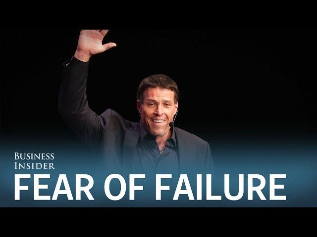 TONY ROBBINS: How to get over your fear of failure