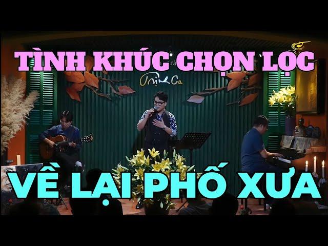 VỀ LẠI PHỐ XƯA, HÀ NỘI NGÀY TRỞ VỀ [ PHÚ QUANG ] Đêm Nhạc Tình Khúc Chọn Lọc Được Yêu Thích Nhất