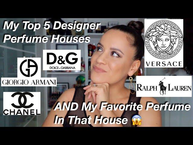 My Top 5 Designer Perfume Houses | Favorite Perfumes in that House