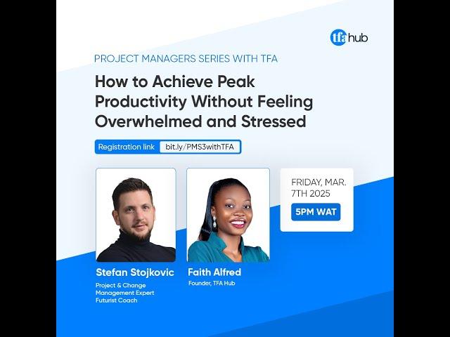 Project Managers Series: How to Achieve Peak Productivity Without Feeling Overwhelmed and Stressed