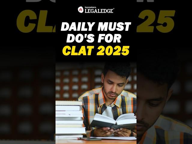 Daily Must-Do Tasks for CLAT 2025  | 6 Months Countdown!