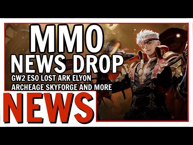 MMO News Drop: GW2 Getting New Expansion, ESO Issues Resolved + Lost Ark, Elyon and More