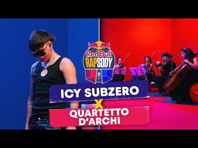 ICY SUBZERO X QUARTETTO D'ARCHI | Red Bull Rapsody​