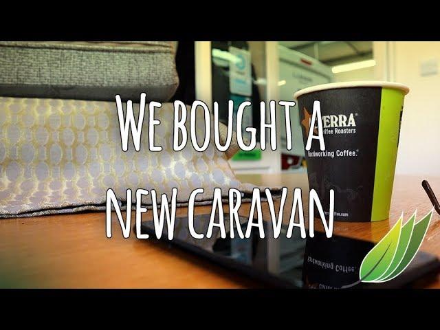 We bought a new caravan