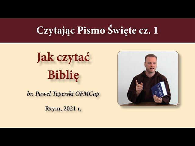 #320 Czytając Pismo Święte – 1- Jak czytać Biblię?