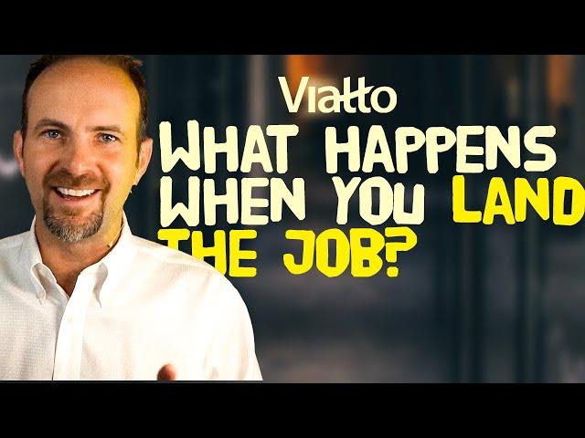 YOU LANDED THE JOB!... Now what? Viatto Bits