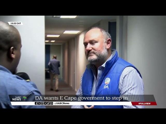 DA in Eastern Cape wants provincial govt to step in