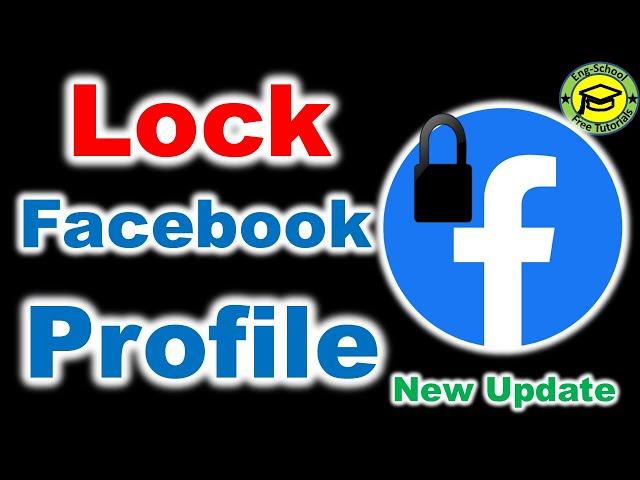 How to Lock Facebook Profile Officially?