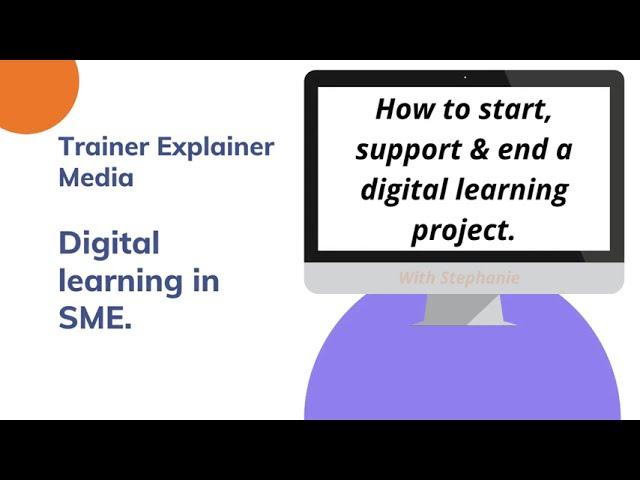 Lesson 11: Digital Learning Project Information  with Stephanie (Part 1)