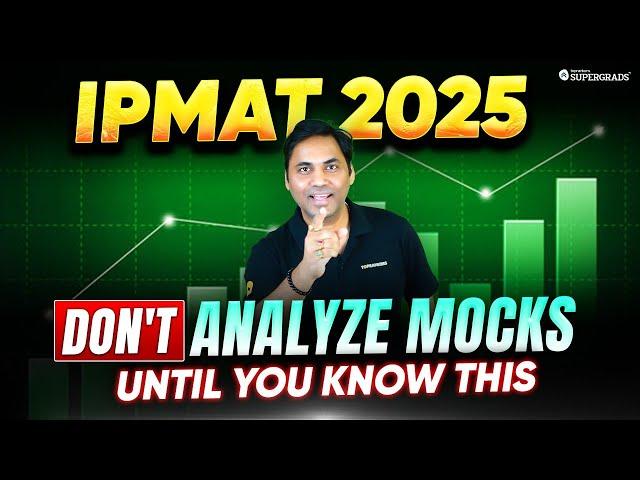 How to Analyze IPMAT Mocks Effectively| Boost Your IPM Scores & Improve Performance | Must Watch️