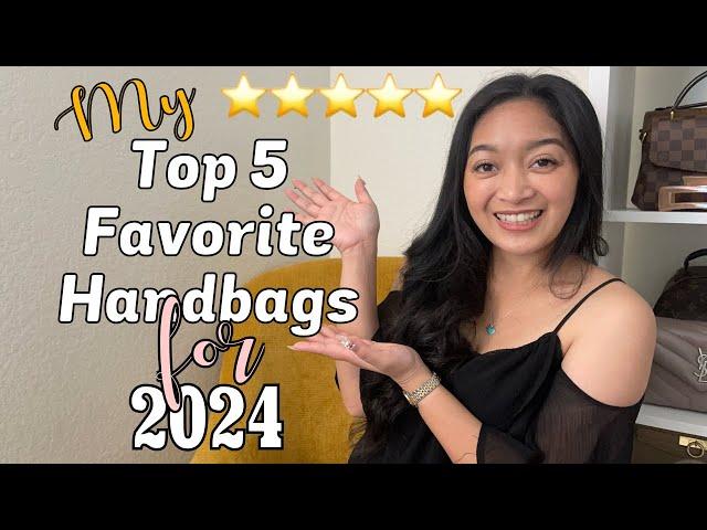  My Top 5 Handbags of 2024 