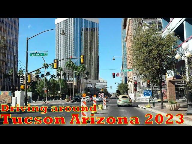 Driving around Tucson Arizona 2023