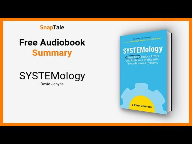 SYSTEMology by David Jenyns: 11 Minute Summary