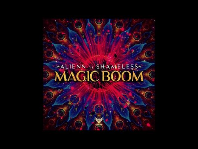 ALIENN Vs Shameless - Magic Boom