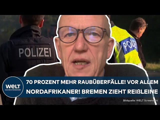 MIGRATION: 70% more robberies! Perpetrators mainly North Africans! Bremen pulls the ripcord