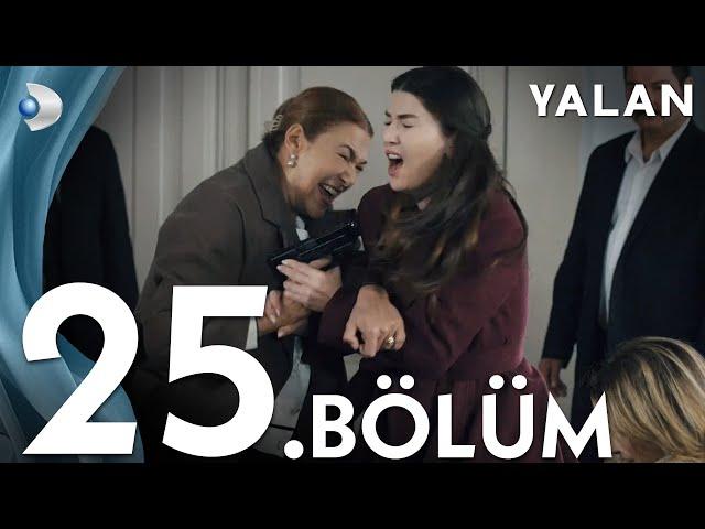 Yalan 25. Bölüm I Full Bölüm