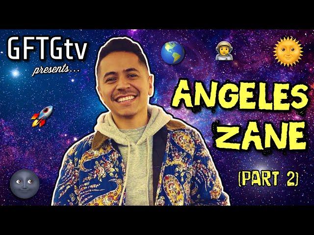 AngelesZane interview Part 2