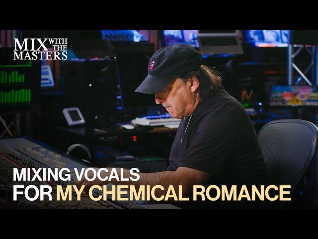 Chris Lord-Alge mixing vocals and drums for My Chemical Romance | Sneak Peek