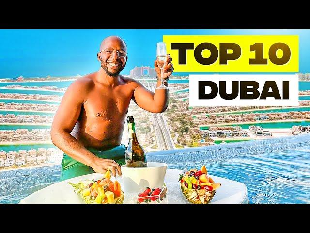 Top 10 Things To Do in DUBAI