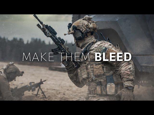 "Make Them Bleed" - Military Tribute