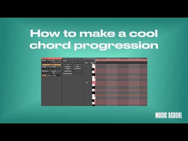 How to make a cool chord progression in Ableton Live