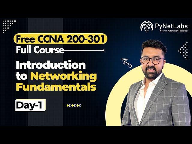 CCNA Course Day 1: Networking Fundamentals | Free CCNA 200-301 Full Course in English @PyNetLabs