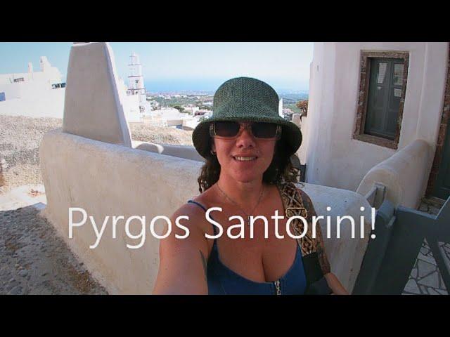 Pyrgos, Santorini, Greece 2024, Πύργος, Pyrgos Greece, Pyrgos Santorini