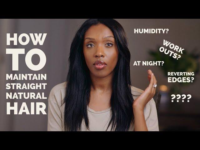 How To Maintain Straight Natural Hair  