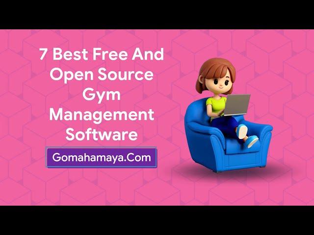 7 Best Free And Open Source GYM Management Software