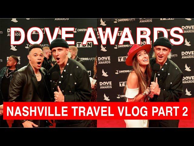 SOMEHOW I GOT INTO THE DOVE AWARDS (nashville vlog part 2)