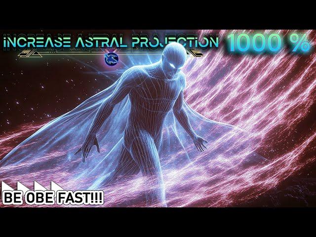 THE MOST POTENT Astral Projection Music For Out Of Body Experiences