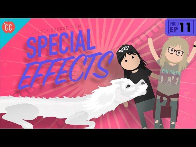 Special Effects: Crash Course Film Production with Lily Gladstone #11