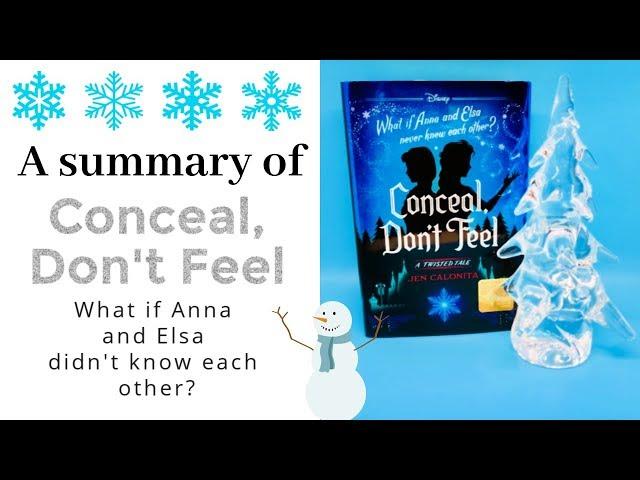 Should you read CONCEAL, DON'T FEEL a FROZEN Twisted Tale?