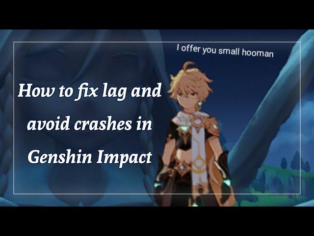 How to fix lag and avoid crashes in Genshin Impact | Tutorial | • The Quinn •