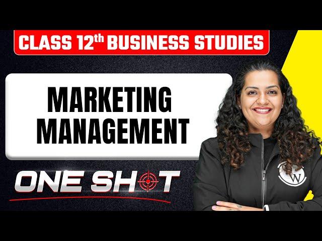 Marketing Management in One Shot  | Class 12th Business Studies