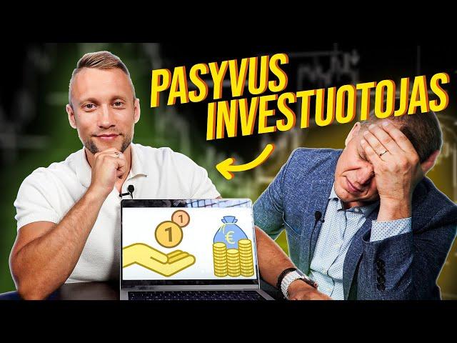 Kiek KAINUOJA viską daryti pačiam? Trading ar pasyvus investavimas. Kas tinka TAU?