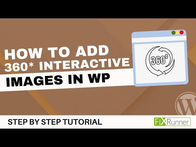 How To Add 360 Degree Interactive Image In WordPress