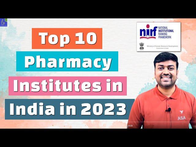 Top 10 Pharmacy Institutes in India in 2023 || top 10 pharmacy colleges in india | nirf ranking 2023